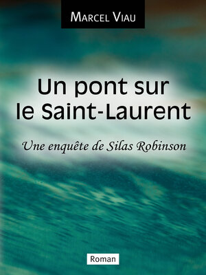 cover image of Un pont sur le Saint-Laurent